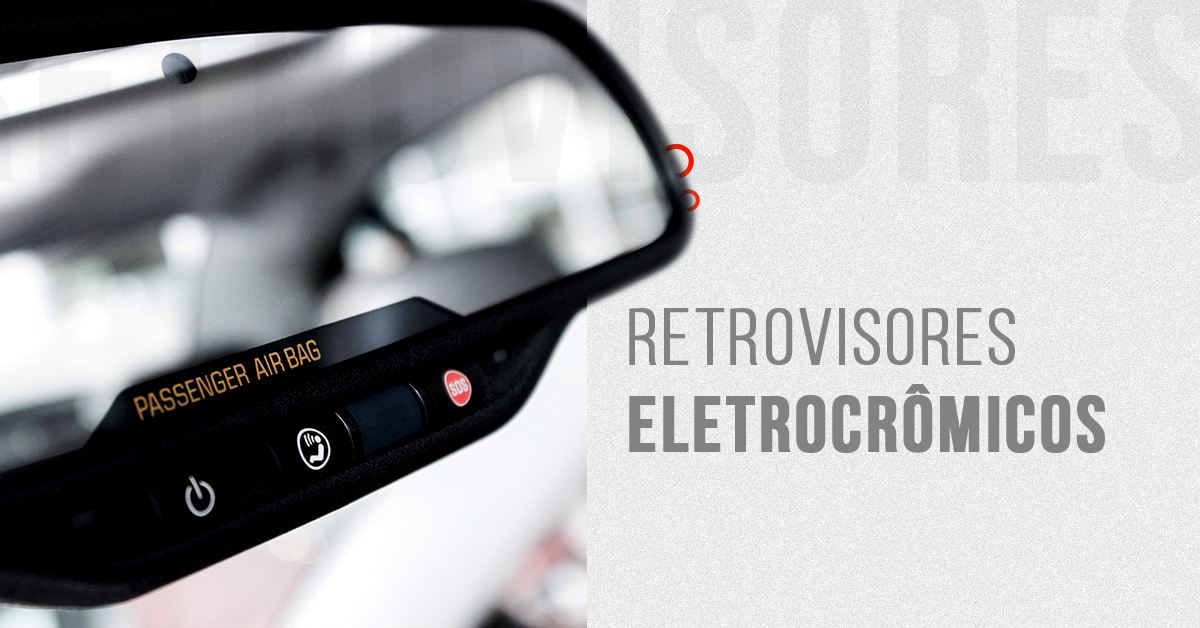 Retrovisor eletrocrômico