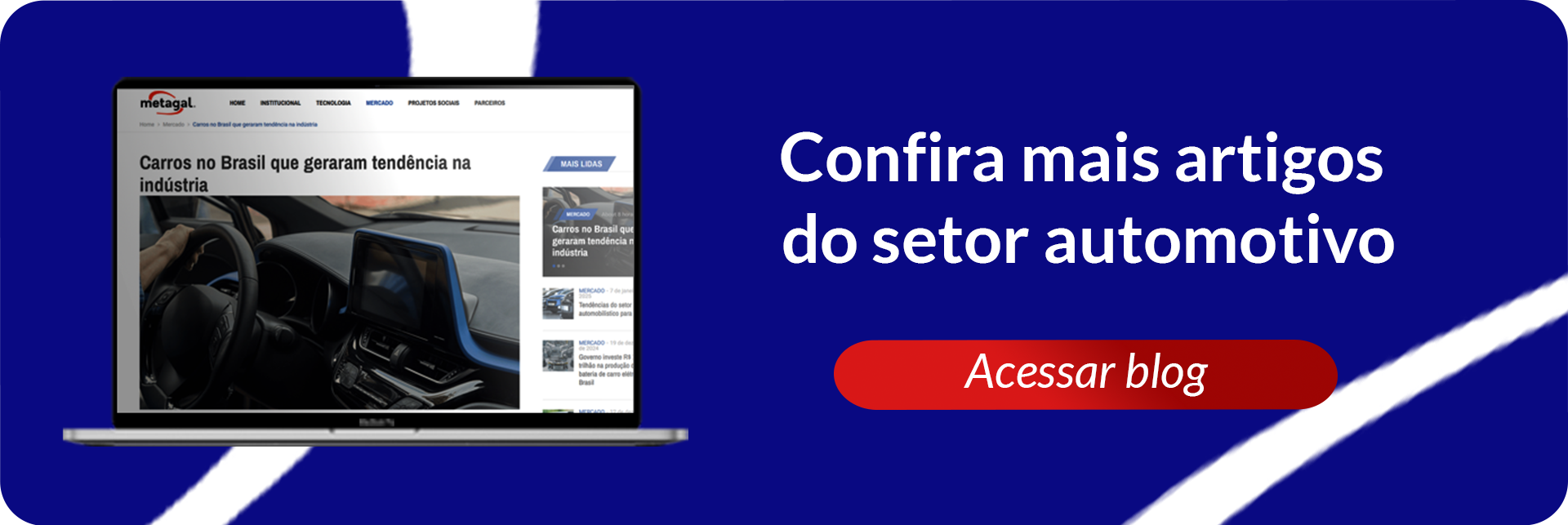 Banner convidando para acessar o Blog da Metagal para conferir mais artigos do setor automotivo