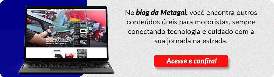 Encontre outros conteúdos úteis para motoristas no blog da Metagal.